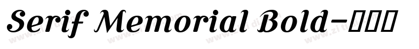 Serif Memorial Bold字体转换 Serif Memorial Bold字体转换